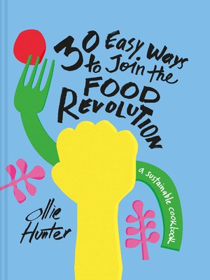 cover image of 30 Easy Ways to Join the Food Revolution